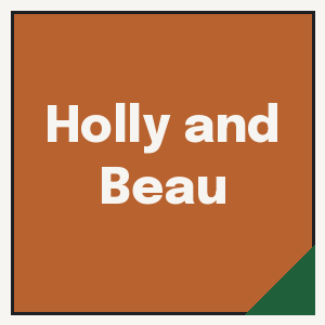 Holly and Beau